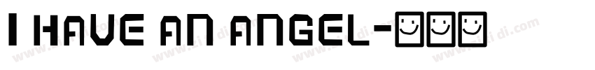 I have an angel字体转换
